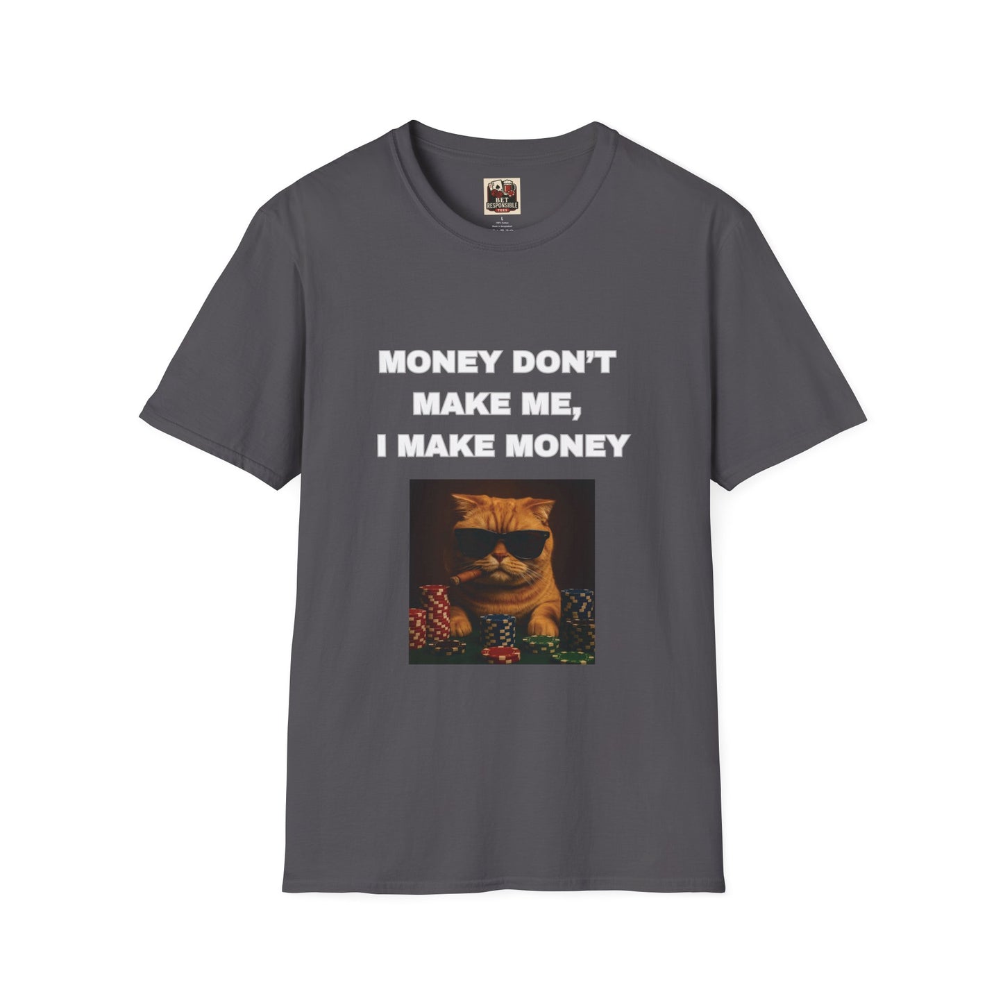 Money Don't Make Me, I Make Money Cat Tee
