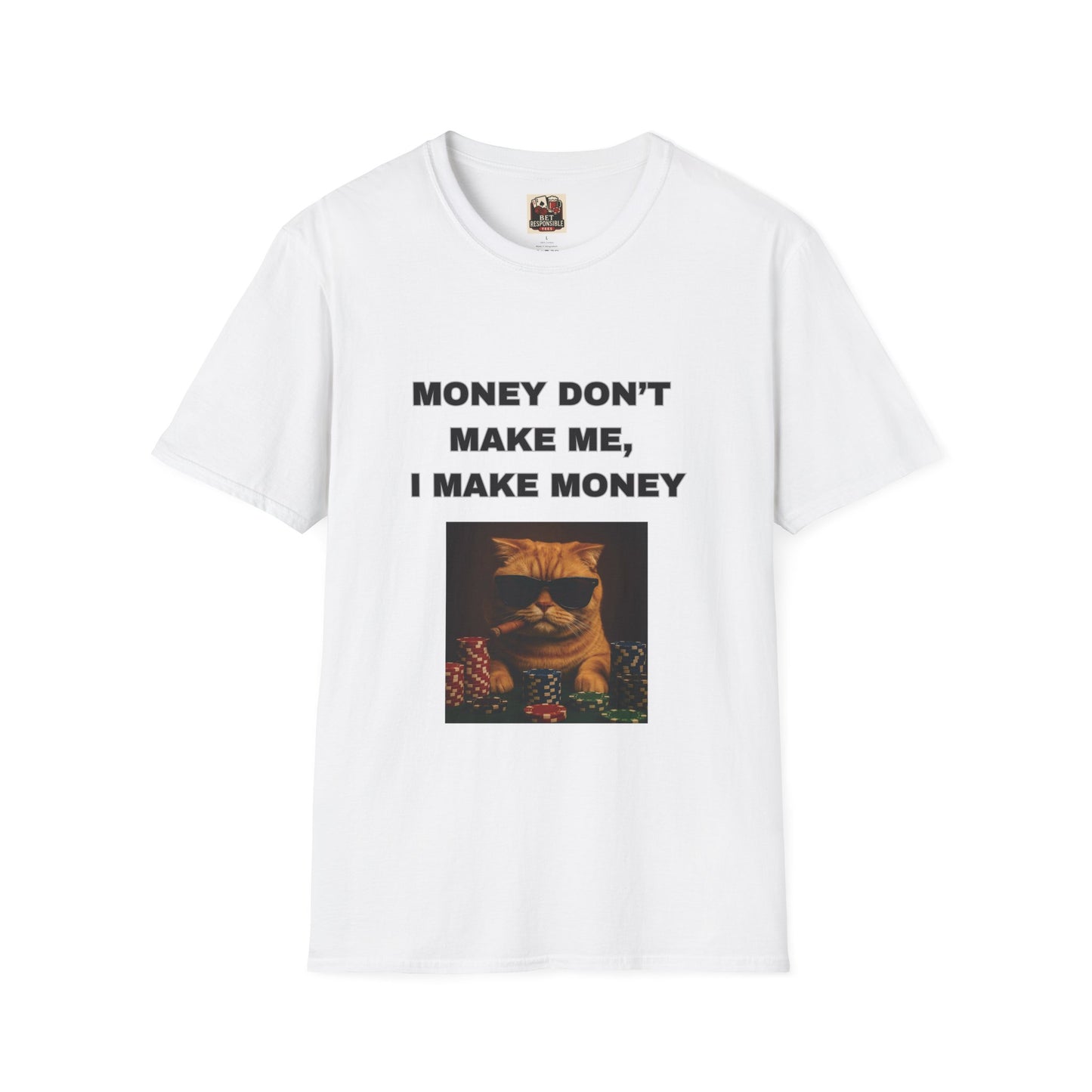 Money Don't Make Me, I Make Money Cat Tee